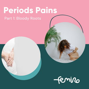 Period Pains (Part 1) - Bloody Roots