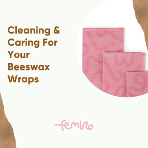 Cleaning & Caring For Your Femino Beeswax Wraps