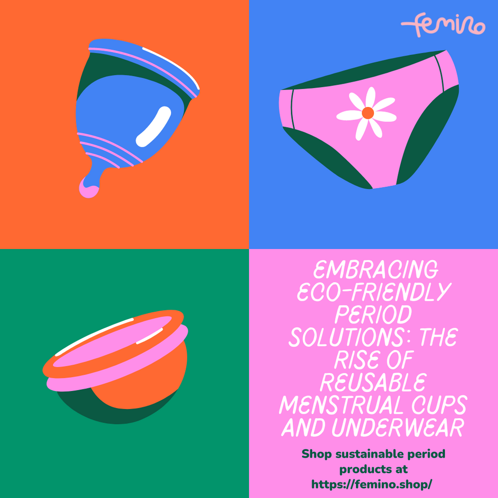 Embracing Eco-Friendly Period Solutions: The Rise of Reusable Menstrual Cups and Underwear